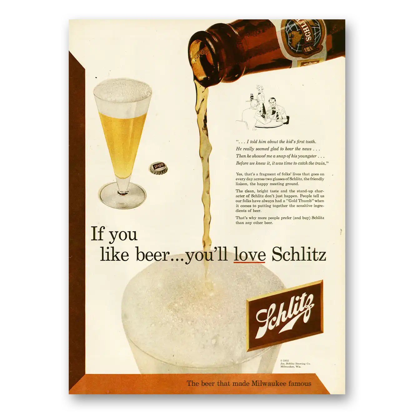 1952 Schlitz Beer If You Like Beer Vintage Magazine Print Ad