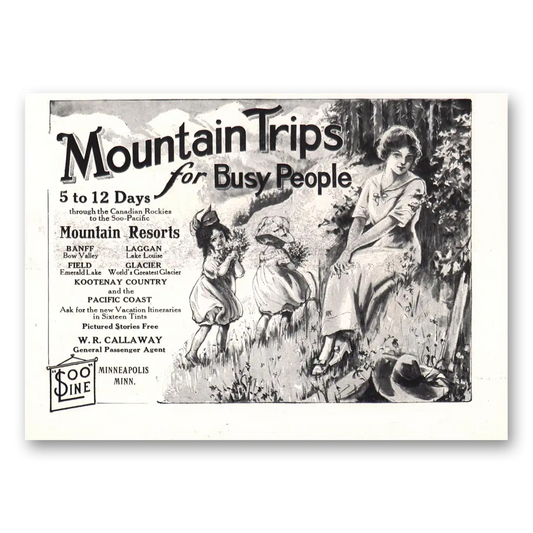 1912 Soo Line Mountain Trips for Busy People Vintage Magazine Print Ad