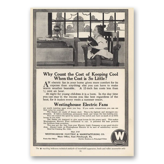 1914 Westinghouse Electric Fans Count the Cost Keeping Cool Vintage Magazine Print Ad