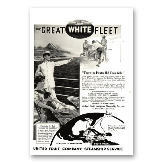 1915 Great White Fleet There the Pirates Hid Their Gold Vintage Magazine Print Ad