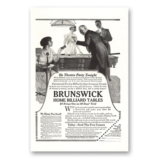 1916 Brunswick Billiard Tables No Theatre Party Tonight Vintage Magazine Print Ad