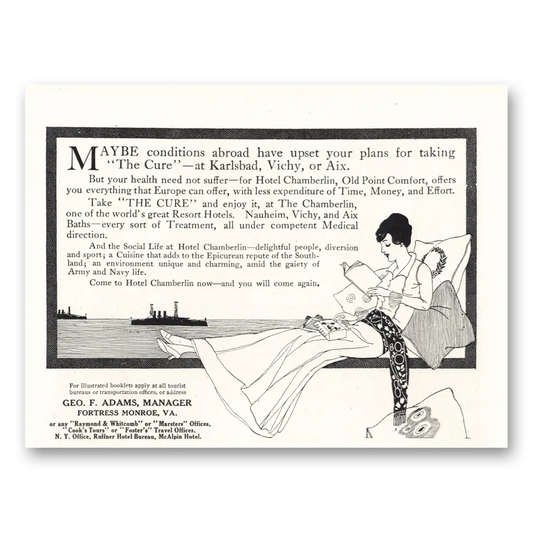 1916 Hotel Chamberlin Maybe Conditions Abroad Have Upset Your Plans Vintage Magazine Print Ad