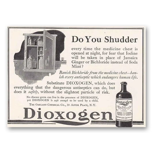 1917 Dioxogen Do You Shudder Vintage Magazine Print Ad