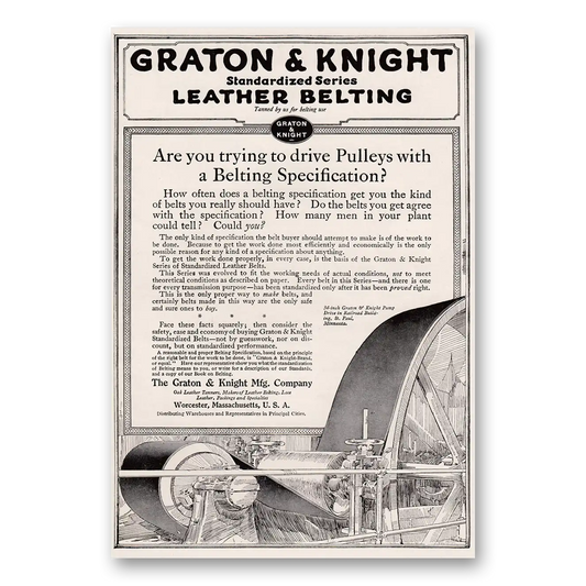 1917 Graton & Knight Leather Belting Trying to Drive Pulleys With a Belting Specification Vintage Magazine Print Ad