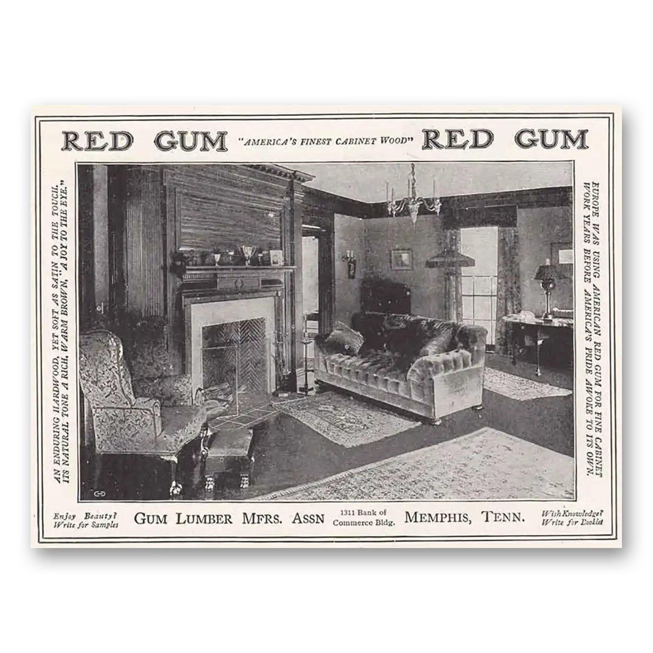 1917 Gum Lumber Mfrs Red Gum Finest Cabinet Wood Vintage Magazine Print Ad