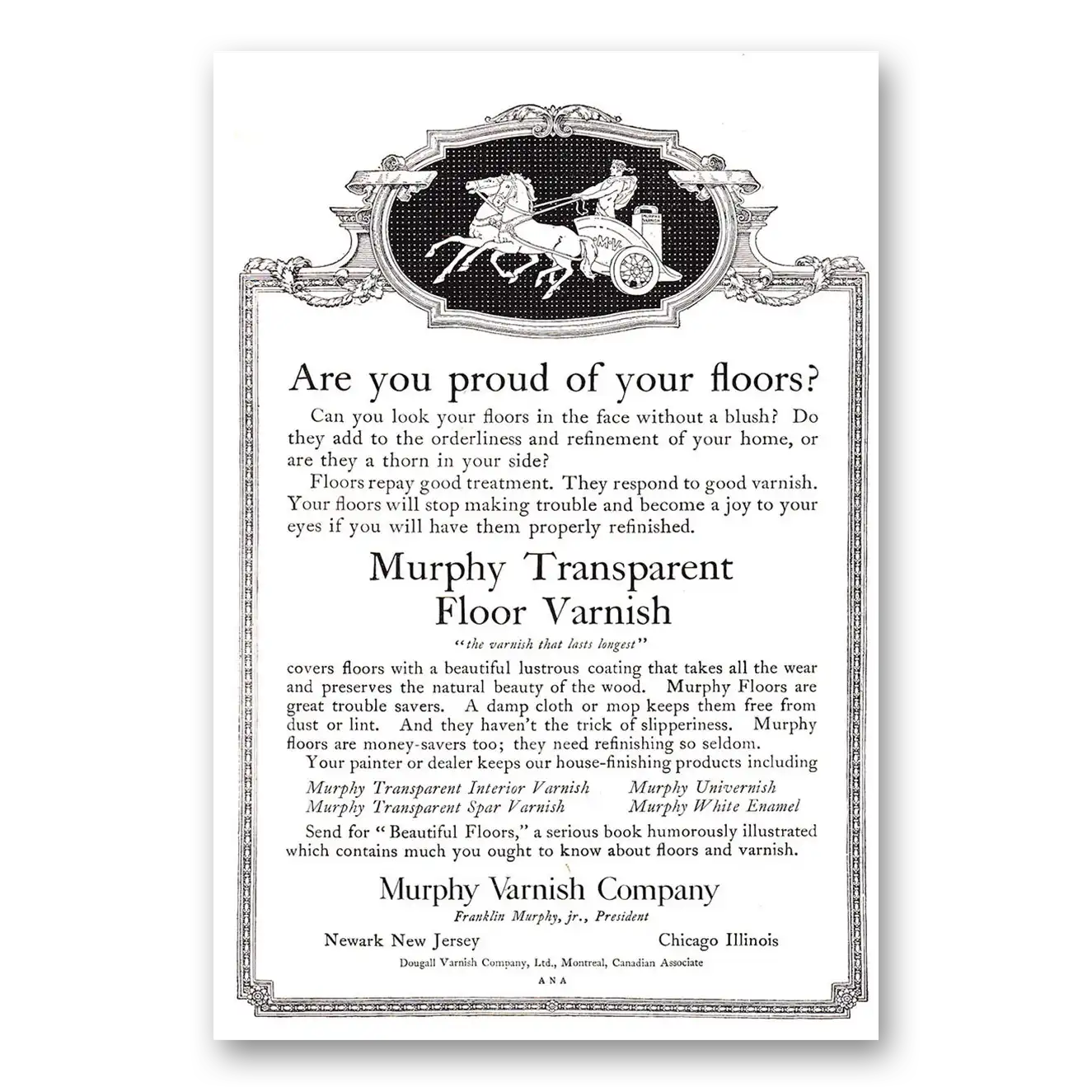 1917 Murphy Varnish Transparent Floor Varnish Are You Proud of Your Floors Vintage Magazine Print Ad