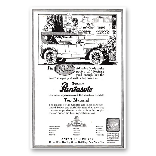 1917 Pantasote Top Material Cadillac Nothing Good Enough But the Best Vintage Magazine Print Ad