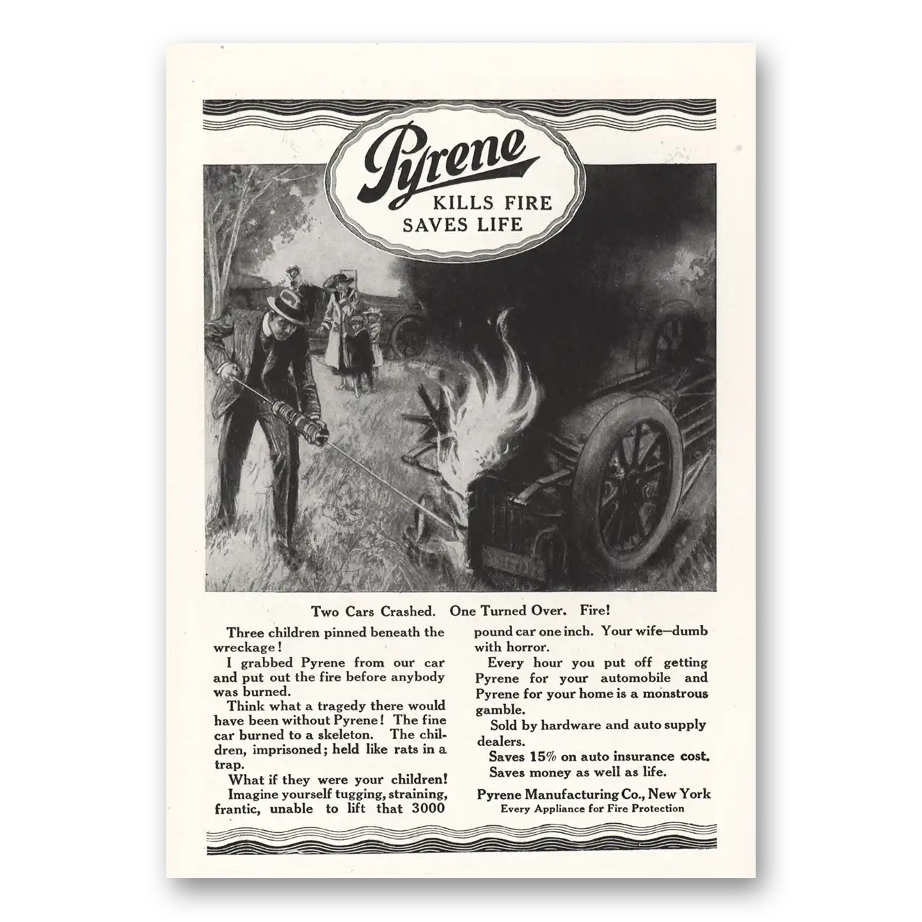 1917 Pyrene Fire Extinguisher Kills Fire Saves Life Two Cars Crashed Vintage Magazine Print Ad