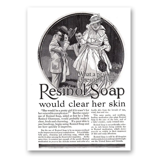 1917 Resinol Soap What A Pity She Doesn't Know Vintage Magazine Print Ad