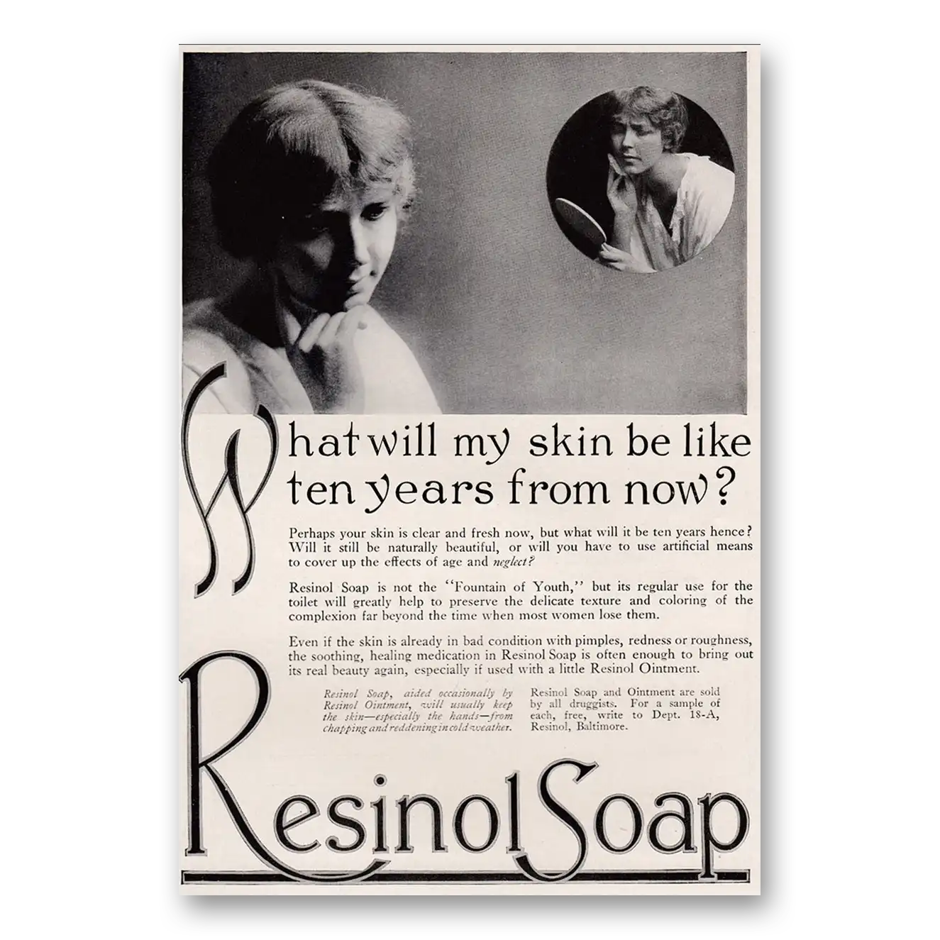 1917 Resinol Soap What Will My Skin Be Like Vintage Magazine Print Ad