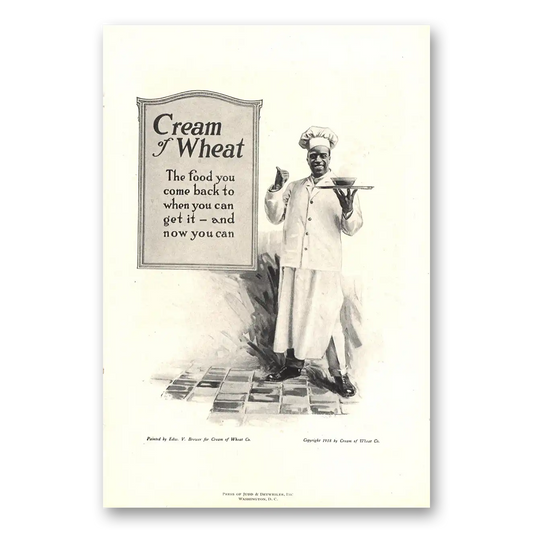 1918 Cream of Wheat Food You Come Back To Vintage Magazine Print Ad