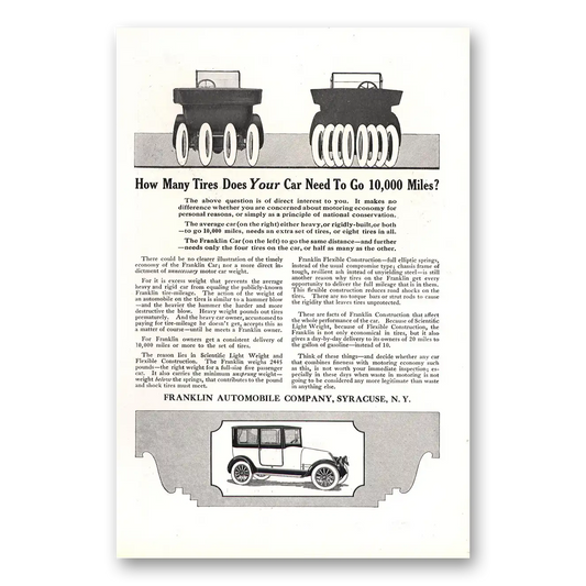 1918 Franklin Automobile How Many Tires Does Your Car Need Vintage Magazine Print Ad