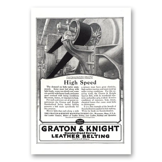 1918 Graton & Knight Leather Belting High Speed Vintage Magazine Print Ad