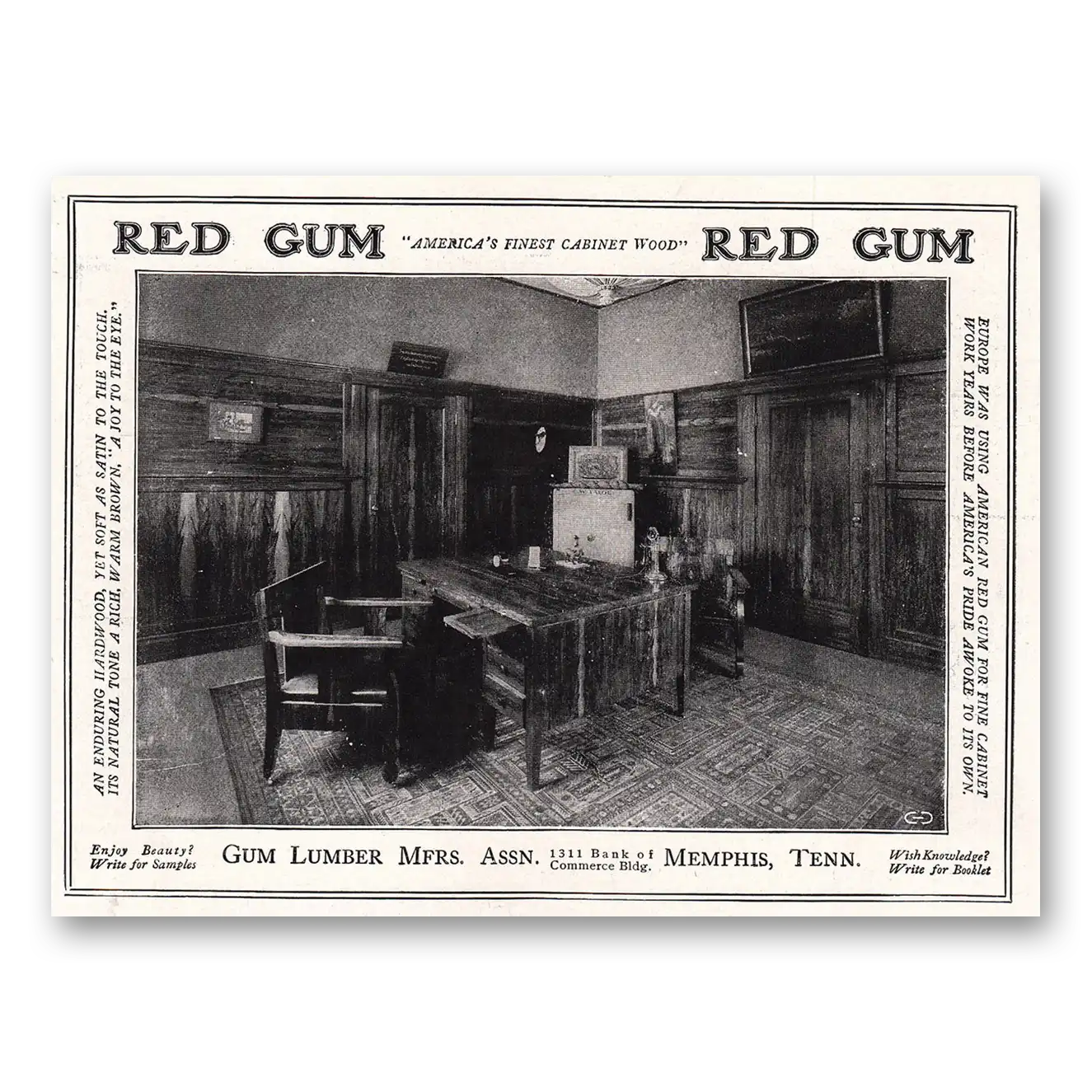 1918 Gum Lumber Mfrs Red Gum Lumber Finest Cabinet Wood Vintage Magazine Print Ad