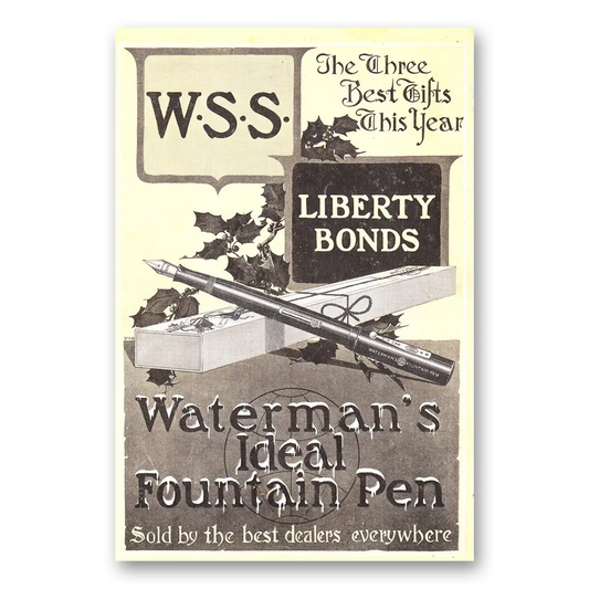 1918 Watermans Ideal Fountain Pen Three Best Gifts WSS Liberty Bonds Vintage Magazine Print Ad