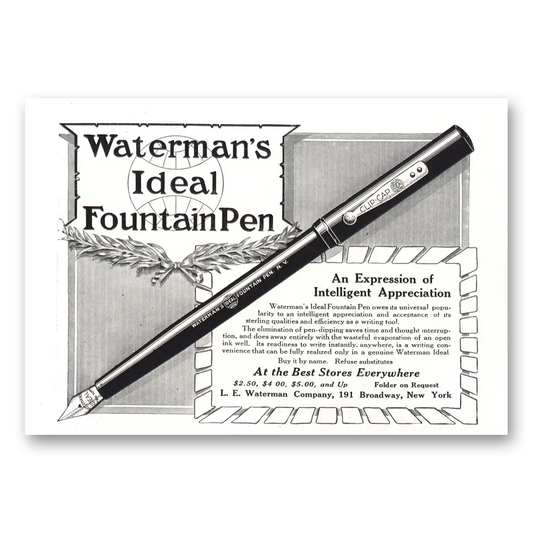 1918 Watermans Ideal Fountain Pen An Expression of Intelligent Appreciation Vintage Magazine Print Ad