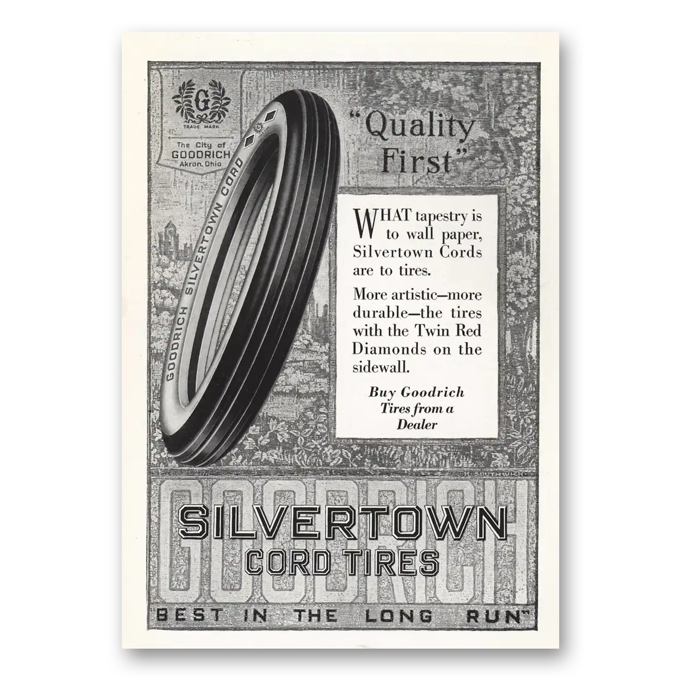 1919 Goodrich Silvertown Cord Tires What Tapestry Is to Wall Paper Vintage Magazine Print Ad