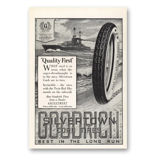 1919 Goodrich Silvertown Cord Tires What Steel Is To Iron Vintage Magazine Print Ad