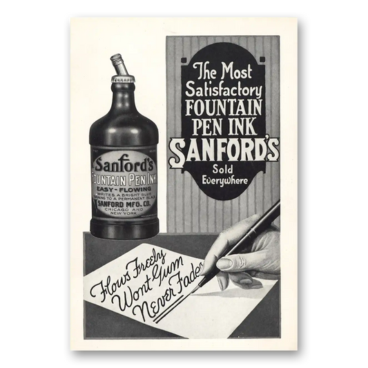 1919 Sanfords Ink Flows Freely Wont Gum Never Fades Vintage Magazine Print Ad