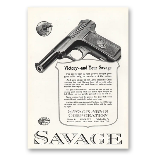 1919 Savage Arms Victory and Your Savage Vintage Magazine Print Ad