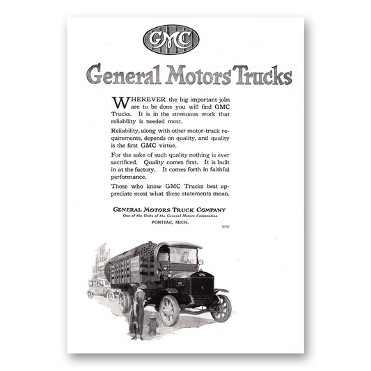 1920 GMC Trucks Wherever the Big Important Jobs Are Vintage Magazine Print Ad