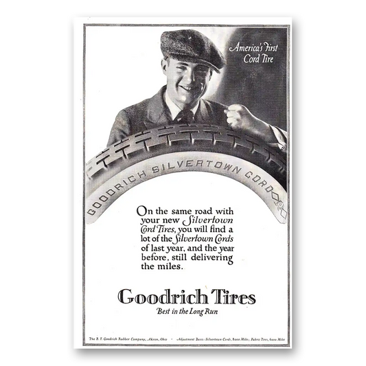 1920 Goodrich Silvertown Cord Tires On the Same Road Vintage Magazine Print Ad