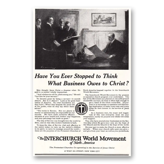 1920 Interchurch World Movement Stopped to Think What Business Owes to Christ Vintage Magazine Print Ad