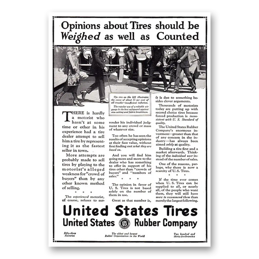 1920 US Tires Opinions About Tires Should be Weighed as Well as Counted Vintage Magazine Print Ad