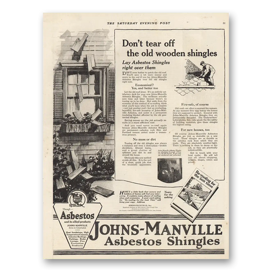 1921 Johns Manville Asbestos Shingles Don’t Tear Off Old Wooden Shingles Vintage Magazine Print Ad