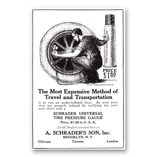 1921 Schrader Universal Tire Pressure Gauge Most Expensive Method Vintage Magazine Print Ad