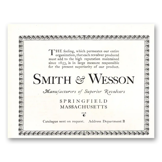 1921 Smith & Wesson Revolvers Feeling Which Permeates Vintage Magazine Print Ad