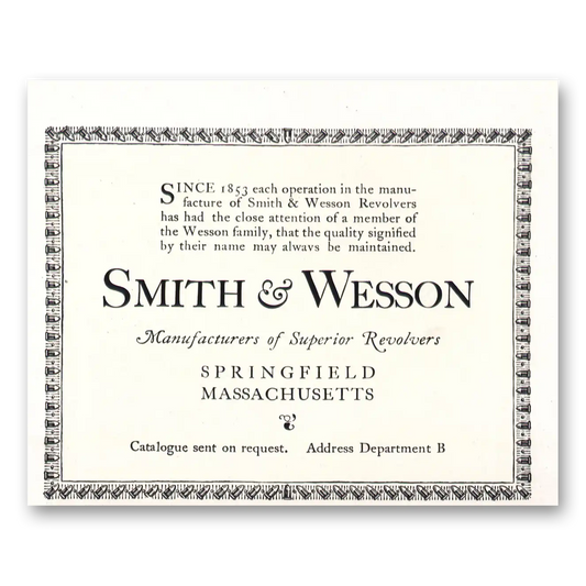 1921 Smith & Wesson Revolvers Since Each Operation Vintage Magazine Print Ad