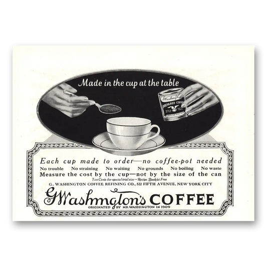 1921 Washington Coffee Made In Cup at Table Vintage Magazine Print Ad