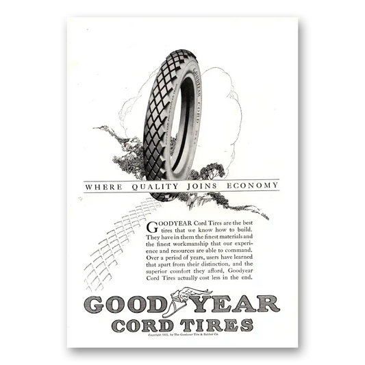 1922 Goodyear Tires Cord Tires Quality Joins Economy Vintage Magazine Print Ad