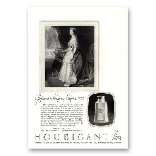 1922 Houbigant Perfumes Parfumeur Empress Eugenie 1857 Vintage Magazine Print Ad