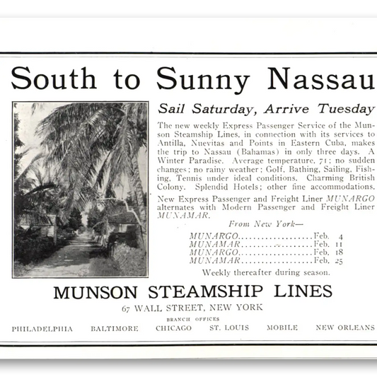 1922 Munson Steamship Lines South to Sunny Nassau Vintage Magazine Print Ad