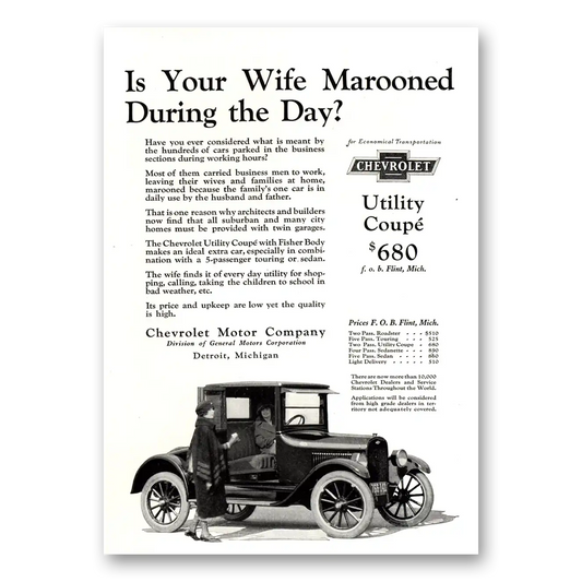 1923 Chevrolet Utility Coupe Your Wife Marooned During the Day Vintage Magazine Print Ad