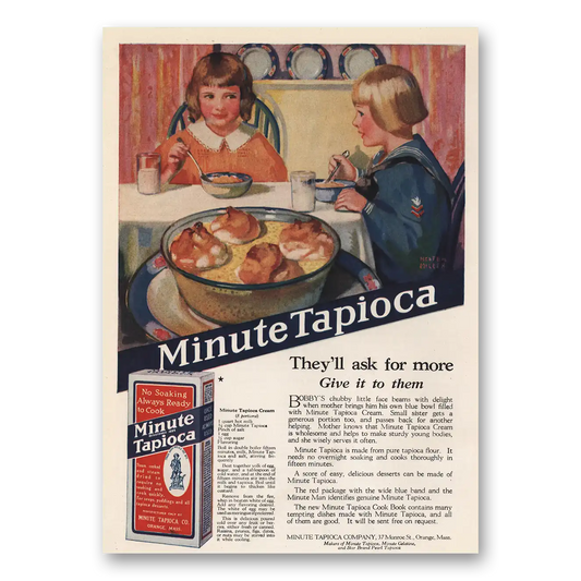 1923 Minute Tapioca They’ll Ask for More Give It To Them Vintage Magazine Print Ad