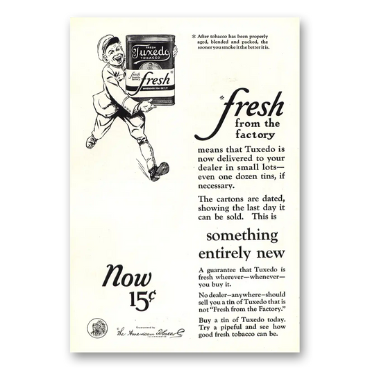 1923 Tuxedo Tobacco Fresh From the Factory Vintage Magazine Print Ad