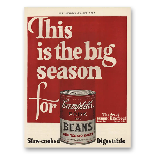 1924 Campbells Pork and Beans The Big Season Vintage Magazine Print Ad