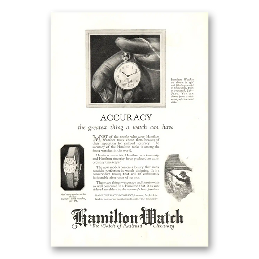 1924 Hamilton Watch Accuracy the Greatest Thing a Watch Can Have Vintage Magazine Print Ad