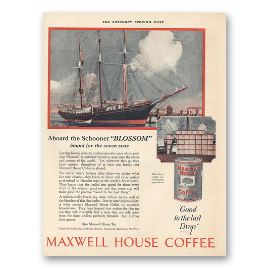 1924 Maxwell House Coffee Aboard the Schooner Blossom Vintage Magazine Print Ad