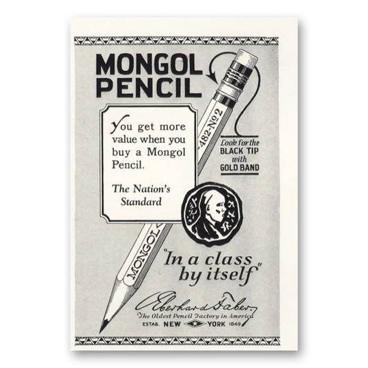 1924 Mongol Pencil You Get More Value Vintage Magazine Print Ad