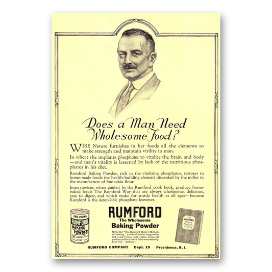 1924 Rumford Baking Powder Baking Powder Does a Man Need Wholesome Food Vintage Magazine Print Ad