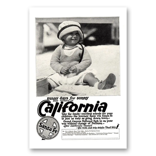 1924 Santa Fe Railway Sunny Days for Sonny California Vintage Magazine Print Ad