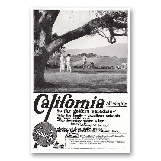 1924 Santa Fe Railway California All Winter Is the Golfers Paradise Vintage Magazine Print Ad