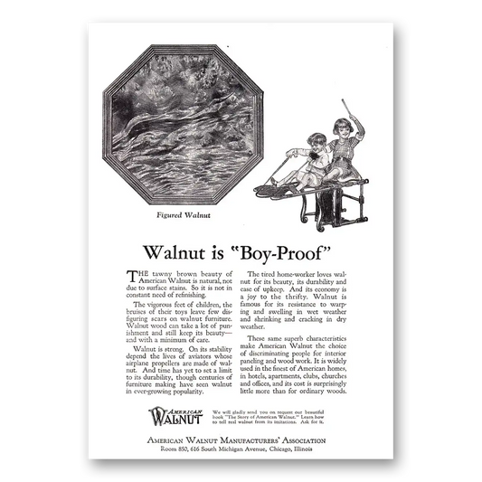 1924 American Walnut Walnut is Boy Proof Vintage Magazine Print Ad