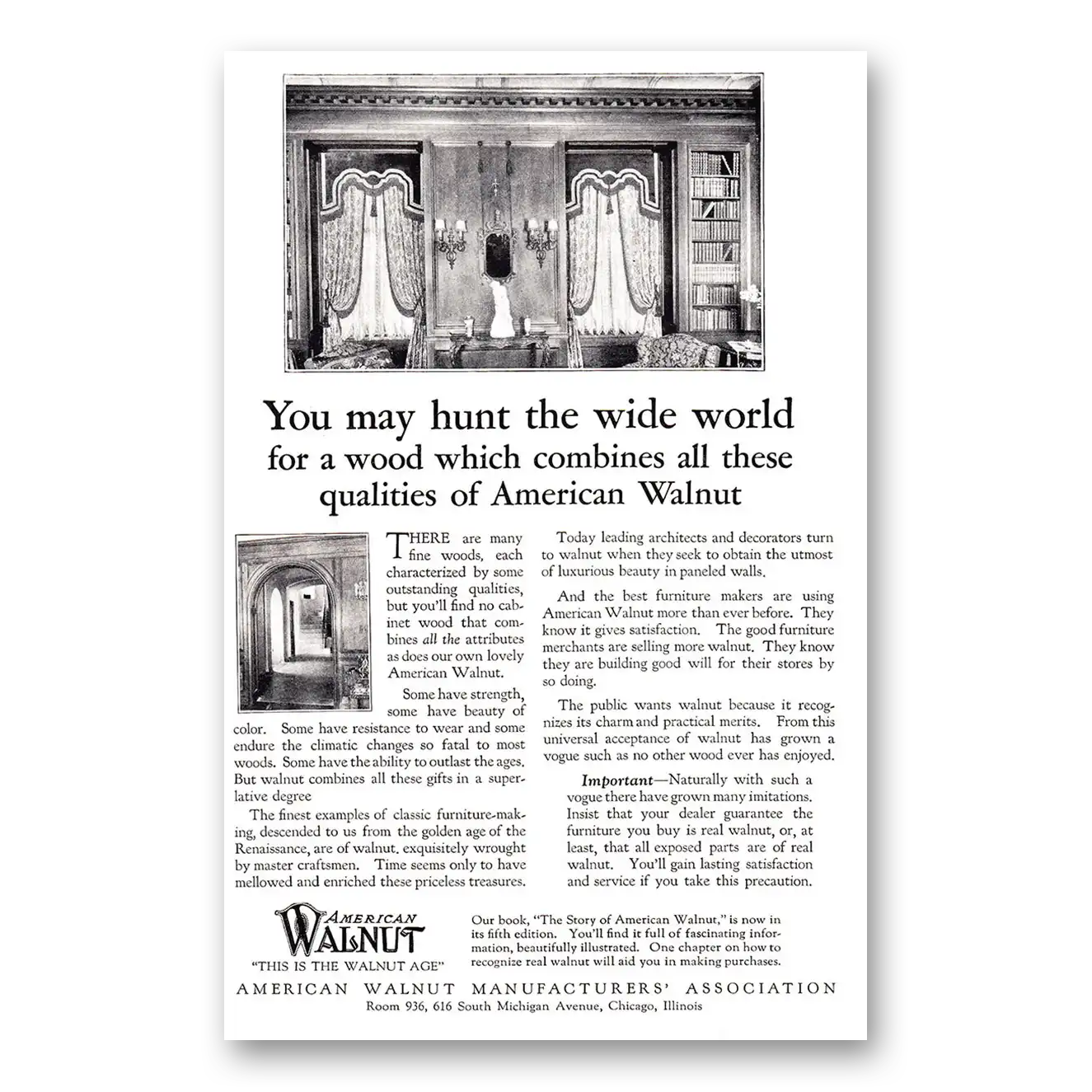 1925 American Walnut You May Hunt the Wide World Vintage Magazine Print Ad