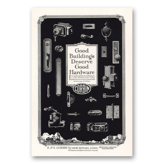 1925 P & F Corbin Good Buildings Deserve Good Hardware Vintage Magazine Print Ad