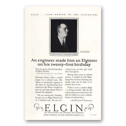 1925 Elgin Watch An Engineer Made Him an Elgineer Walter Chrysler Vintage Magazine Print Ad